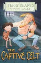 The Captive Celt (Roman Tales) book cover