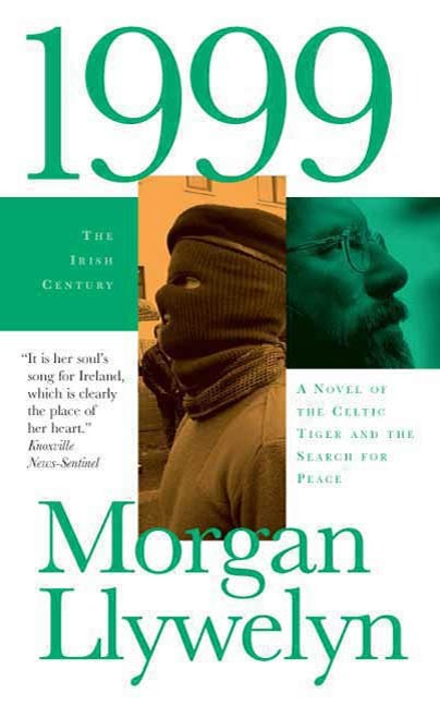 1999: A Novel of the Celtic Tiger and the Search for Peace book cover
