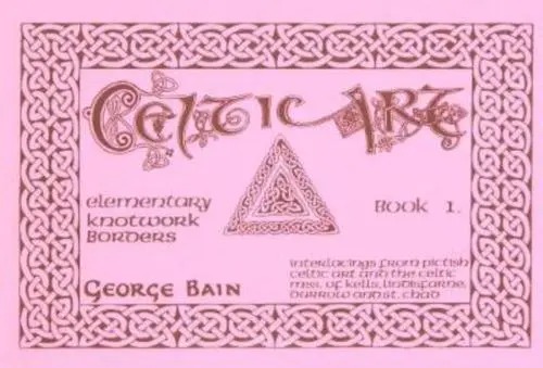 Celtic art: the methods of construction book cover
