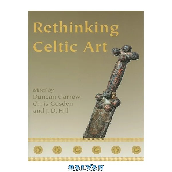 Rethinking Celtic Art book cover